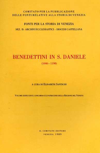 Benedettini in San Daniele 1046-1198.