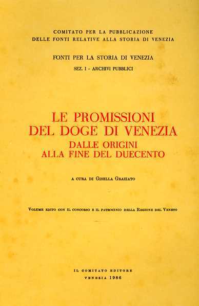 Le promissioni del Doge di Venezia dalle Origini alla fine …