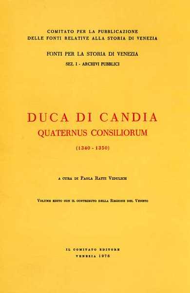 Duca di Candia. Quaternus Consiliorum 1340-1350.