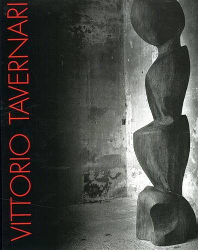Vittorio Tavernari. Mostra antologica.