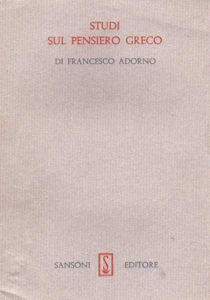 Studi sul pensiero greco.
