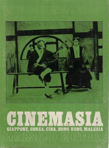 Cinemasia. Giappone, Corea, Cina, Hong Kong, Malesia.