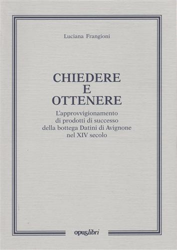 Chiedere e ottenere. L'approvvigionamento di prodotti di successo della bottega …