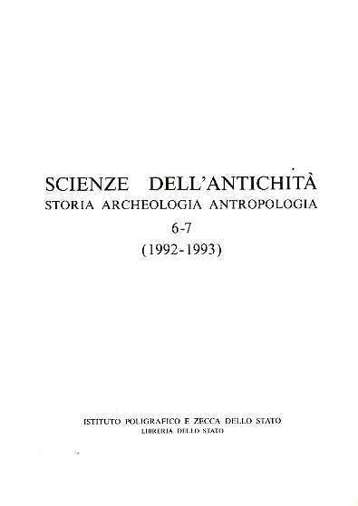 Scienze dell' Antichità. Storia Archeologia Antropologia. Vol. 6-7.
