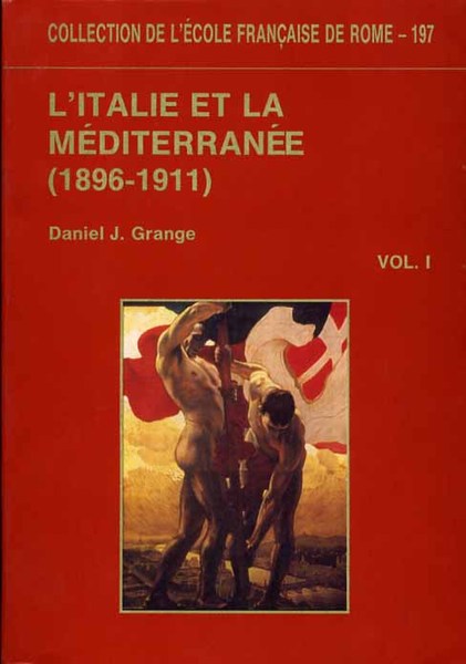 L'Italie et la Méditerranée (1896-1911).