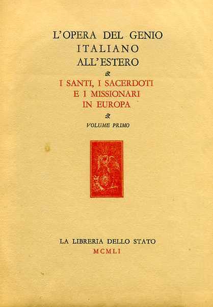 I Santi, I Sacerdoti e i Missionari Italiani in Europa. …