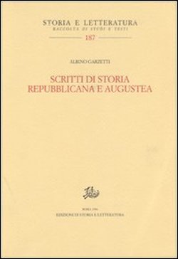 Scritti di storia repubblicana e augustea.