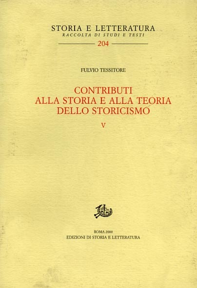 Contributi alla storia e alla teoria dello storicismo. Vol.IV.
