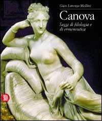 Canova. Saggi di filologia e di ermeneutica.