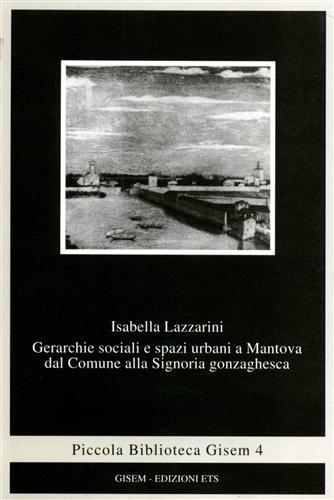 Gerarchie sociali e spazi urbani a Mantova dal comune alla …