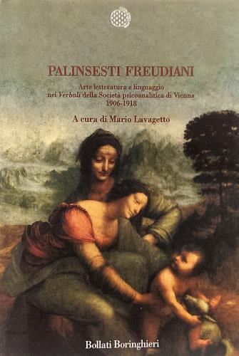 Palinsesti freudiani. Arte letteratura e linguaggio nei Verbali della Società …
