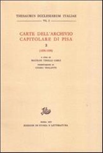 Carte dell'Archivio Capitolare di Pisa. Vol.III: 1076-1100.