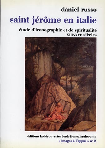Saint Jérome en Italie. Etude d'iconographie et de spiritualité (XIIIe-XVe …
