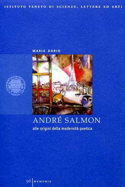 André Salmon alle origini della modernità poetica.