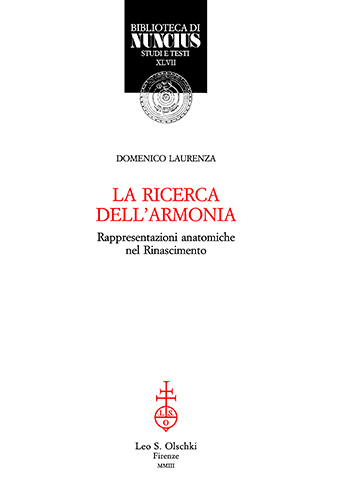 La ricerca dell'armonia. Rappresentazioni anatomiche nel Rinascimento.