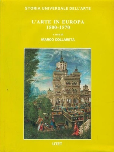 L'arte in Europa 1500-1570.