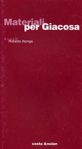 Materiali per Giacosa.