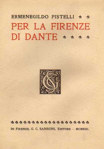 Per la Firenze di Dante.