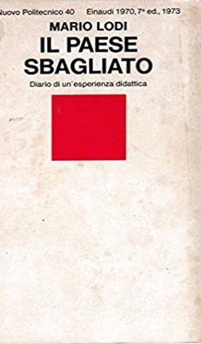 Il paese sbagliato. Diario di un'esperienza didattica.