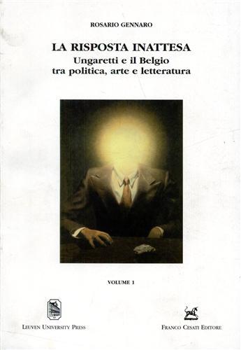 La risposta inattesa. Ungaretti e il Belgio tra politica, arte …
