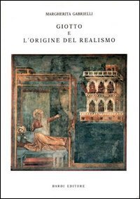 Giotto e l'origine del Realismo.