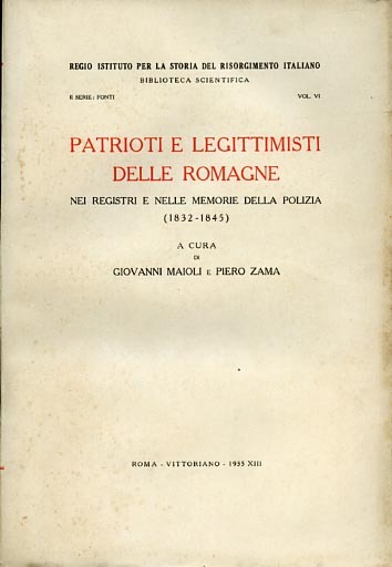 Patrioti e legittimisti delle Romagne nei registri e nelle memorie …
