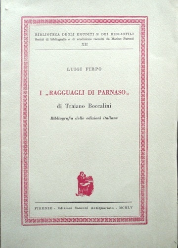 I "Ragguagli di Parnaso" di Traiano Boccalini. Bibliografia delle edizioni …
