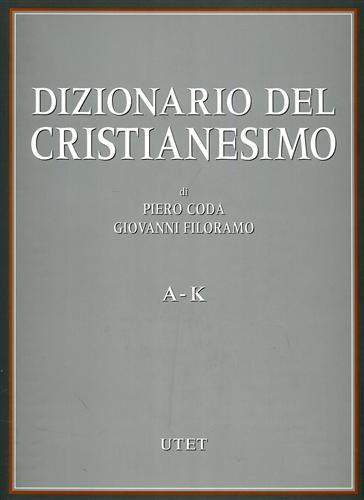 Dizionario del Cristianesimo.