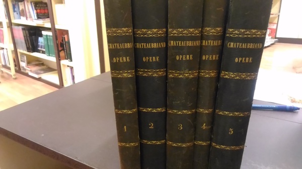 Opere. Vol.I contenente:Itinerario da Parigi a Gerusalemme e da Gerusalemme …