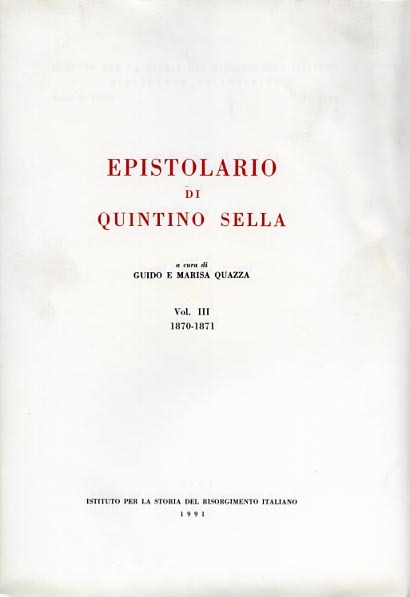 Epistolario di Quintino Sella. vol.III: 1870-1871.