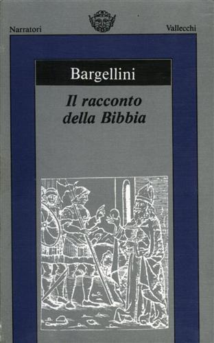 Il Racconto della Bibbia. Vol.I: Dalla Genesi all'Esodo. Vol.II: Dai …