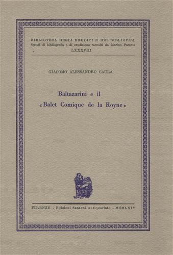 Baltazarini e il "balet comique de la Royne".