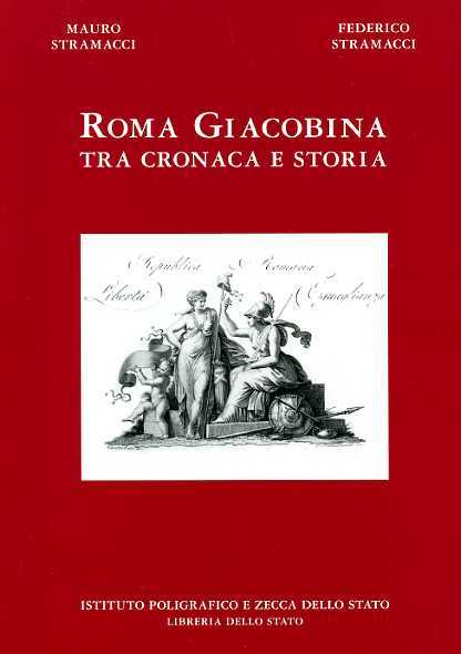 Roma giacobina tra cronaca e storia.