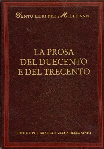 La prosa del Duecento e del Trecento. Voci dall'indice: Sezione …