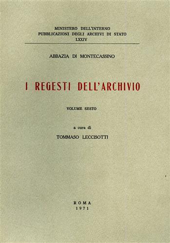 Abbazia di Montecassino. I Regesti dell'Archivio,VI. Aula II: capsule XVIII-XXVII.