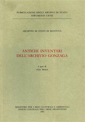Antichi inventari dell'Archivio Gonzaga. (Mantova).