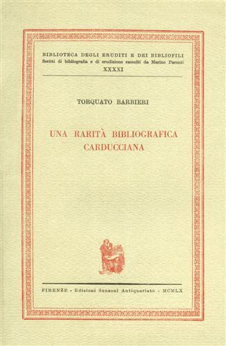 Una Rarità bibliografica carducciana.