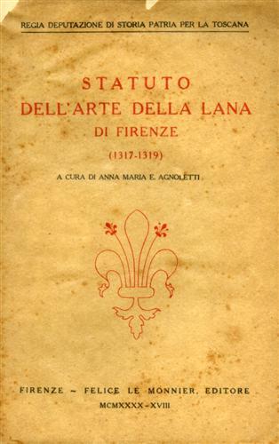 Statuto dell'Arte della Lana di Firenze (1317-1319).