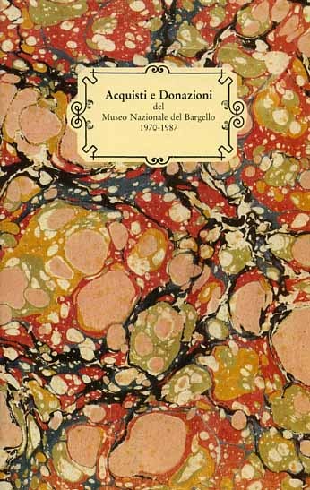 Acquisti e donazioni, 1970-1987.