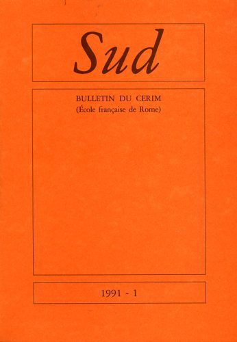Bulletin du CERIM. 1991,n.1. Sud. Dal sommaire: Articles: Rivière,D.Un aperçu …
