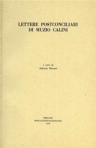 Lettere postconciliari di Muzio Calini. (la pubblicazione di questa raccolta …