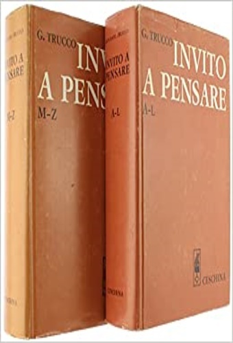 Invito a pensare, idee,fatti, pensieri di insigni scrittori d'ogni tempo …