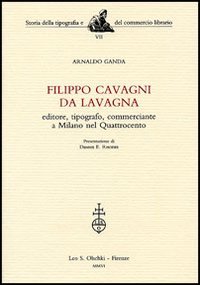 Filippo Cavagni da Lavagna, editore, tipografo, commerciante a Milano nel …