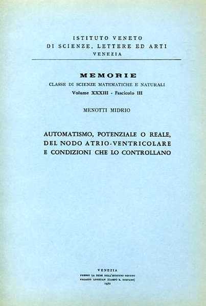 Automatismo, potenziale o reale, del nodo atrio-ventricolare e condizioni che …