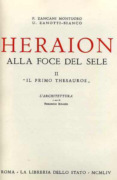 Heraion alla Foce del Sele. Vol.II: "Il primo Thesauros".