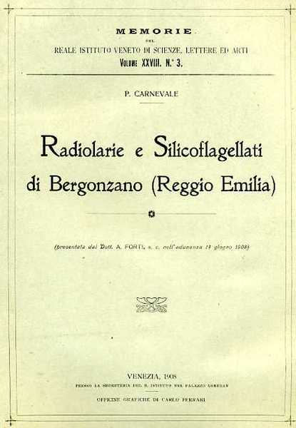 Radiolarie e Silicoflagellati di Bergonzano. (Reggio Emilia).