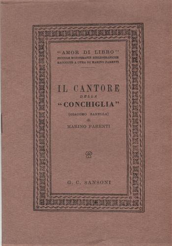 Il Cantore della "Conchiglia". Rarità bibliografiche zanelliane.