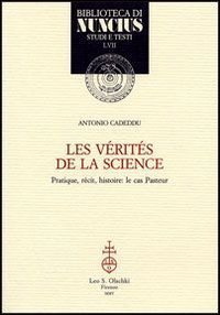 Les vérités de la science. Pratique, récit, histoire: le cas …
