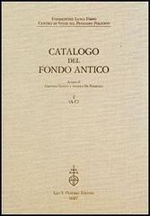 Catalogo del Fondo Antico. Vol. I (A-C).