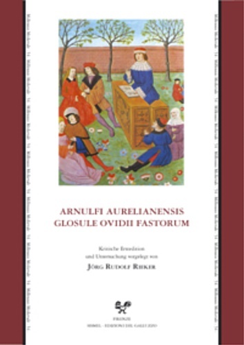 Arnulfi Aurelianensis Glosule Ovidii Fastorum.